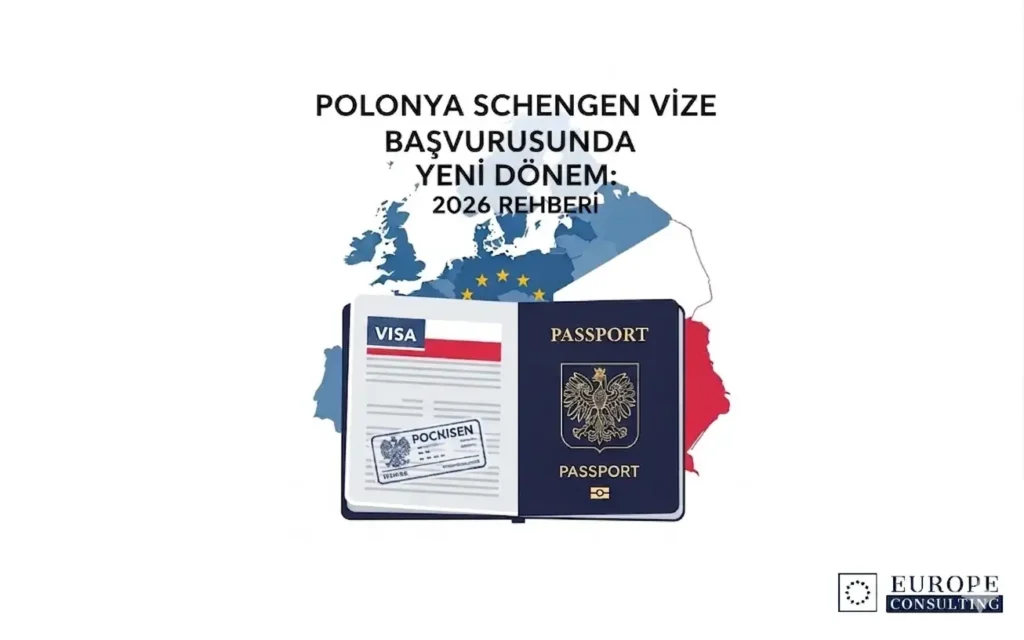 polonya schengen vize basvurusunda yeni donem europeconsulting